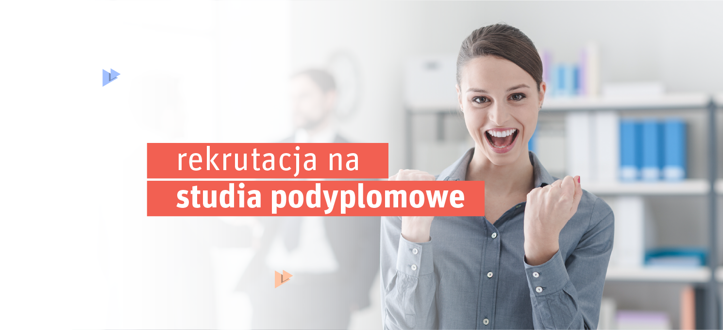 Rekrutacja - Semestr Zimowy 2023/2024 / Centrum Studiów Podyplomowych ...