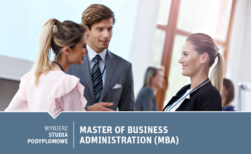Ruszyła rekrutacja na nowy kierunek Master of Business Administration (MBA)